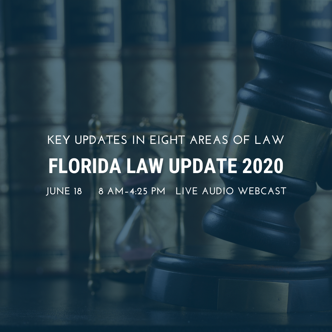 2020 Florida Law Update - June 18