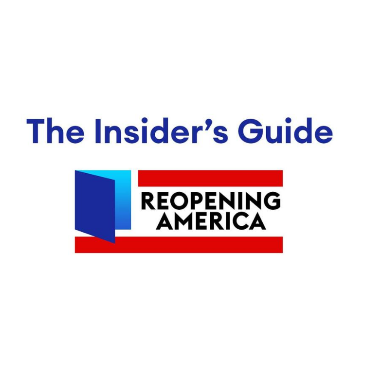 Insider's Guide to Reopening America