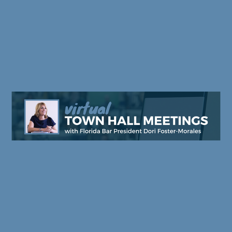Florida Bar President Virtual Town Hall Meetings