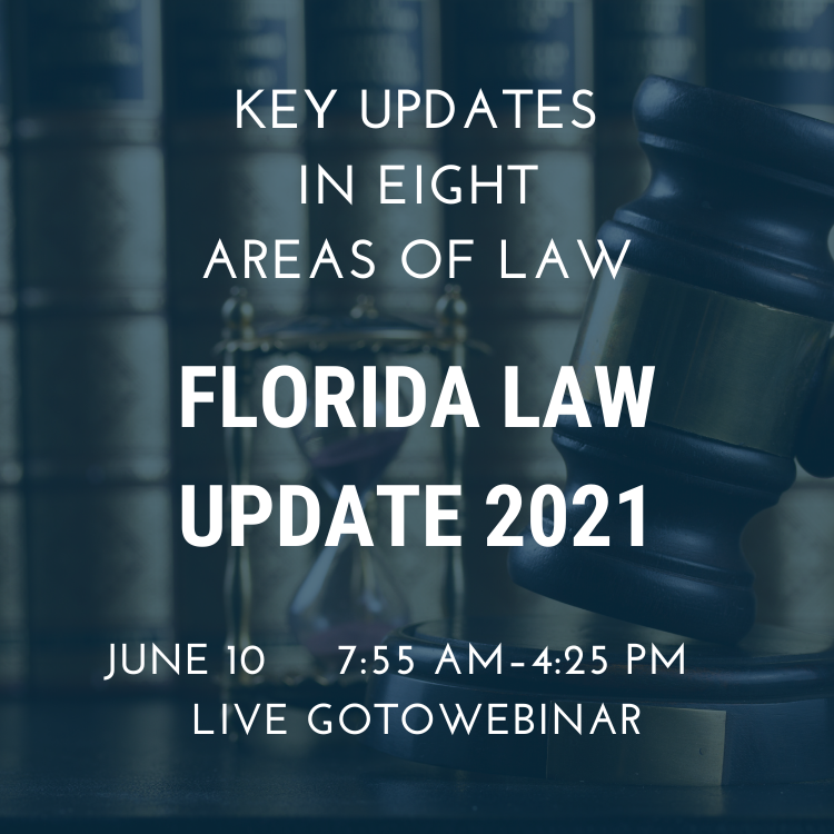June 10 Florida Law Update