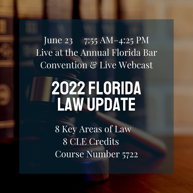 2022 Florida Law Update